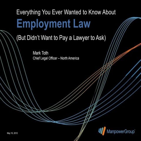Everything You Ever Wanted to Know About Employment Law