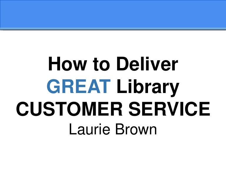How To Deliver Great Library Customer Service