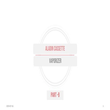 ALADDIN CASSETTE old vapourisers -PART - 9.pptx