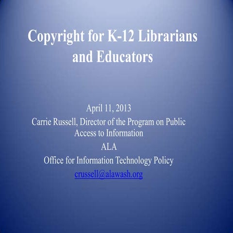 Copyright for K–12 Librarians and Educators