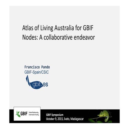 Atlas of Living Australia for GBIF Nodes: A collaborative endeavor