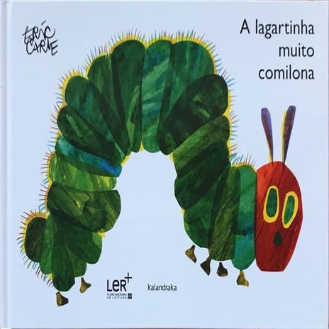 A lagartinha muito comilona