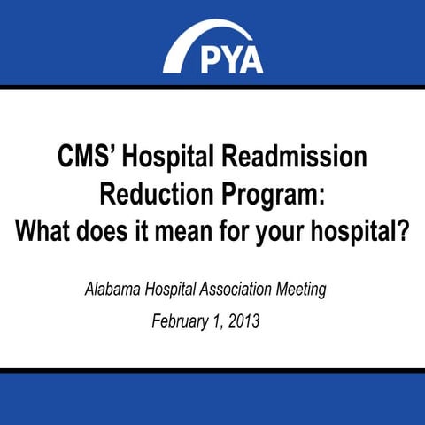 CMS’ Hospital Readmission Reduction Program: What does it mean for your hospi...