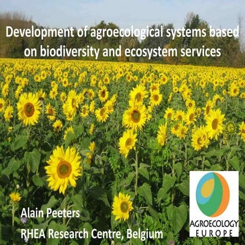 Development of agroecological systems based on biodiversity and ecosystem ser...