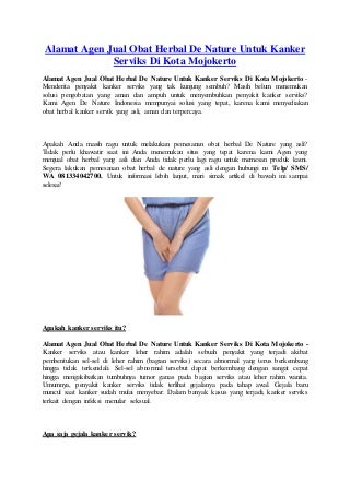 Alamat Agen Jual Obat Herbal De Nature Untuk Kanker Serviks Di Kota Mojokerto
