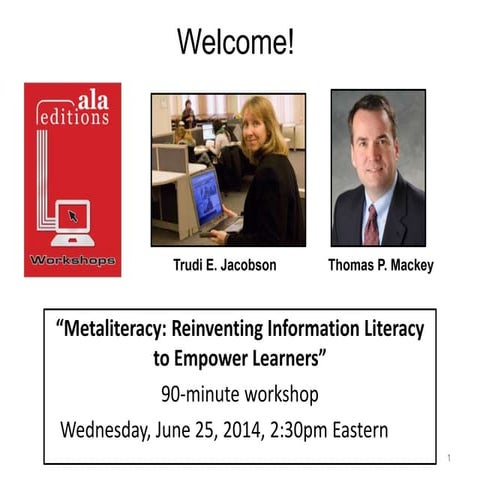 Jacobson and Mackey: Metaliteracy Workshop 