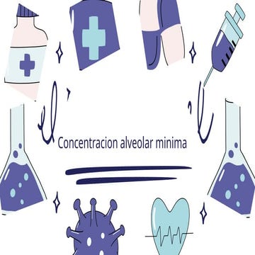 Concentracion alveolar minima en halogenados.pptx