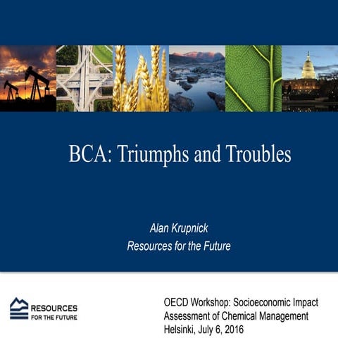 Benefits-Costs Analysis: Triumphs and Troubles