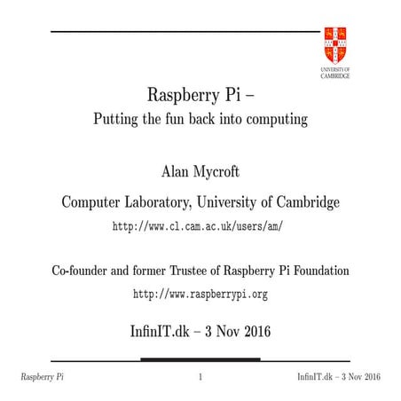 Raspberry Pi – Putting the fun back into computing