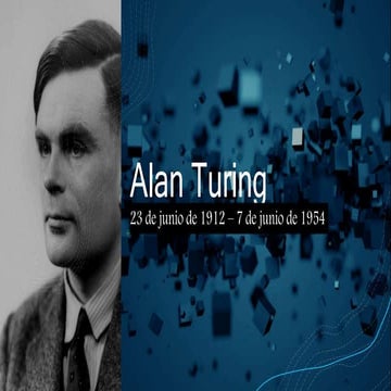 Presentación de Alan Turing, con historia y aportaciones | PPTX