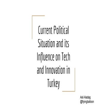 Recent political developments in Turkey and their influence onto tech and sci...