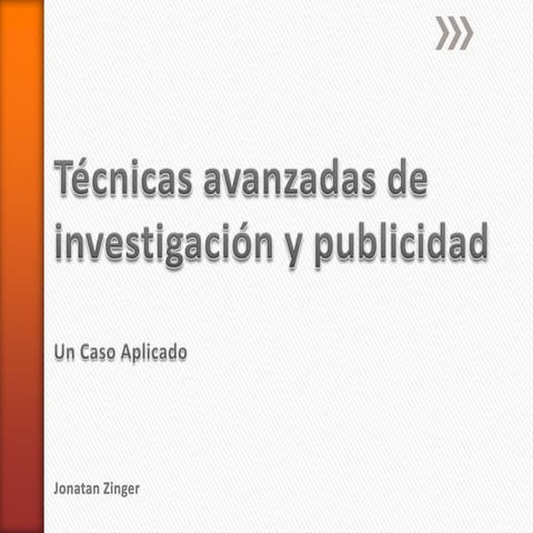 A la Pelotita! - Técnicas avanzadas de investigación y publicidad
