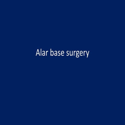 Alar base surgery