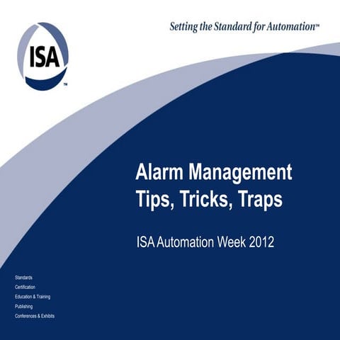 Alarm Rationalization Workshop - Tips, Tricks and Traps 