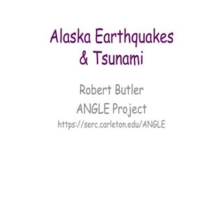 Alaska Earthquakes and Tsunami Presentation