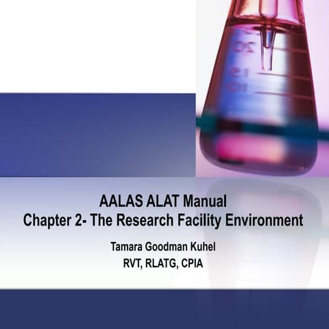 AALAS ALAT Chapter 2 Research Facility Environment
