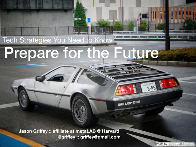 Prepare for the Future: Tech Strategies You Need to Know (November 2018)