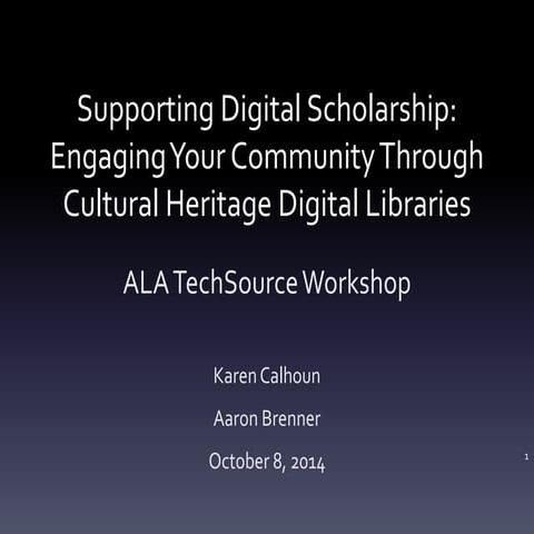Engaging Your Community Through Cultural Heritage Digital Libraries 