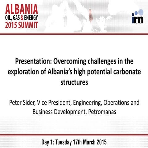 vercoming challenges in the exploration of Albania’s high potential carbonate...