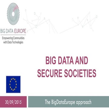SC7 Workshop 1: BigDataEurope Approach to Security