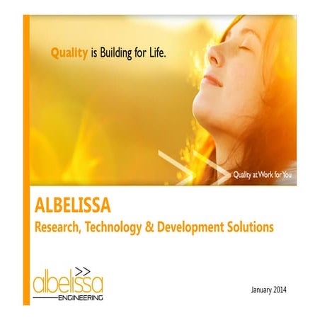 Albelissa Research & Technology.  Your partner to evolve!