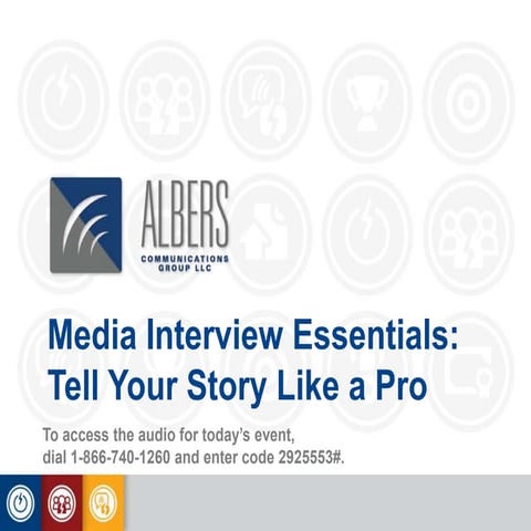 Media Interview Essentials: Tell Your Story Like a Pro