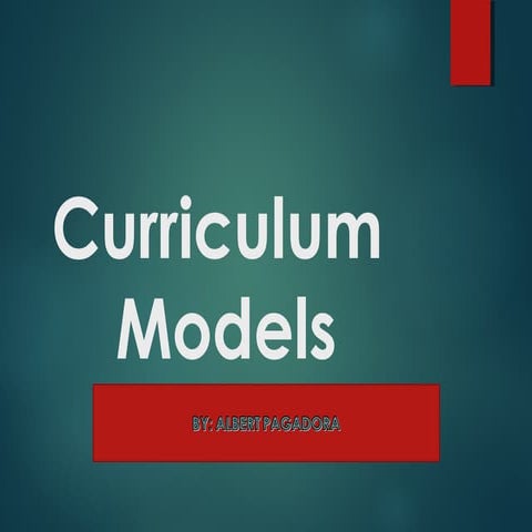 Curriculum Models