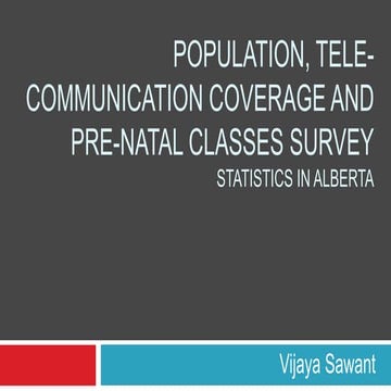 Alberta Population, Telecommunication coverage and prenatal classes