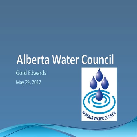 Alberta Water Council - CASA Outreach Presentation
