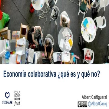 ¿Qué es y qué no es economia colaborativa? ColaboradoraFest