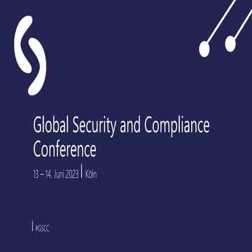 Global Security and Compliance Conference - Cologne
