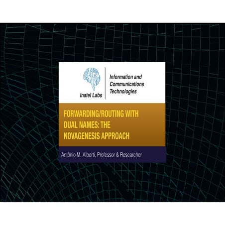FORWARDING/ROUTING WITH DUAL NAMES: THE NOVAGENESIS APPROACH