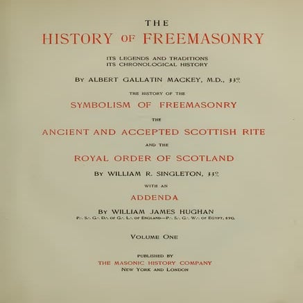 Albert Mackey - History of Freemasonry Vol I.pdf