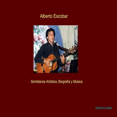 Alberto Escobar - Biografia y Musica | PPS
