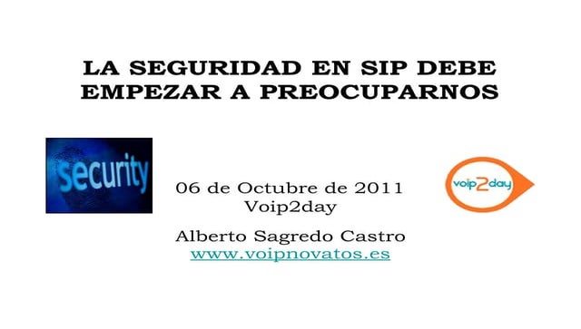 Alberto Sagredo  voipnovatos- voip2day2011