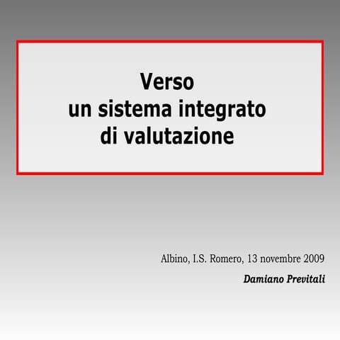 Verso un sistema integrato di valutazione