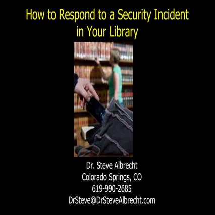 How to Respond to a Security Incident in Your Library: August 2017