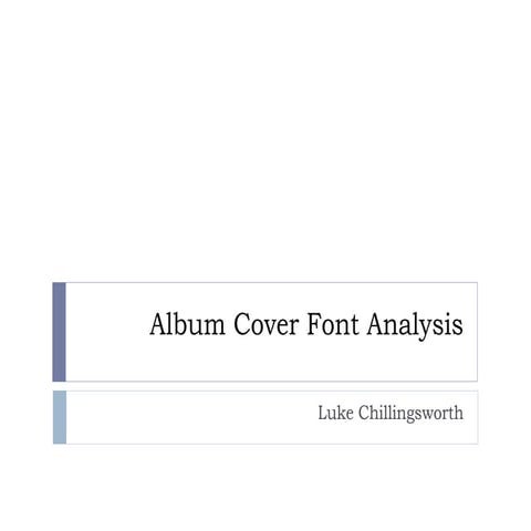 Album Cover Font Analysis | PPTX