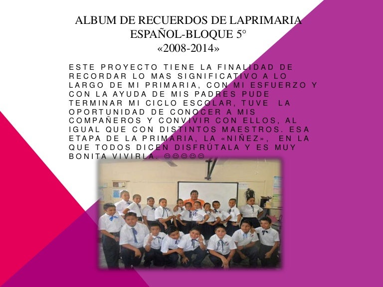 MI ÁLBUM DE RECUERDOS DE LA PRIMARIA "MIGUEL HIDALGO Y COSTILLA"