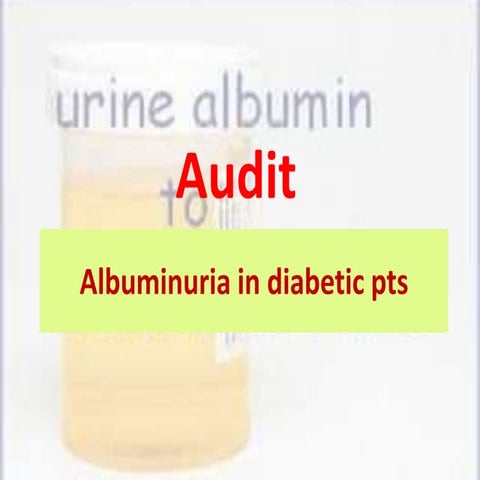 Albuminurea in dm, audit