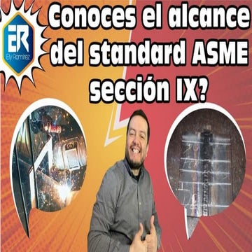 Alcance ASME seccion IX