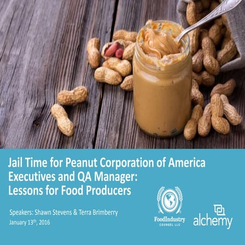 Jail Time for Peanut Corporation of America Executives and QA Manager:  Lesso...