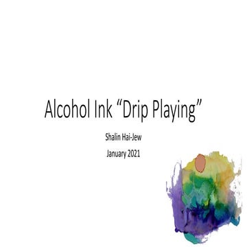 Alcohol Ink “Drip Playing” | PDF