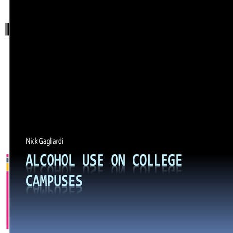 Alcohol in College- Nick Gagliardi