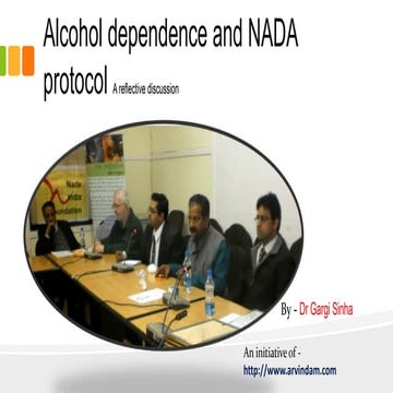 Alcohol dependence and nada protocol a reflection