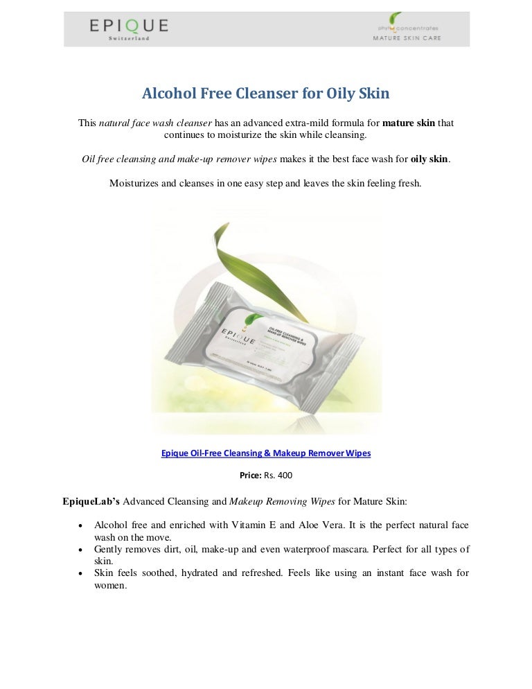 Alcohol Free Cleanser for Oily Skin via Epique