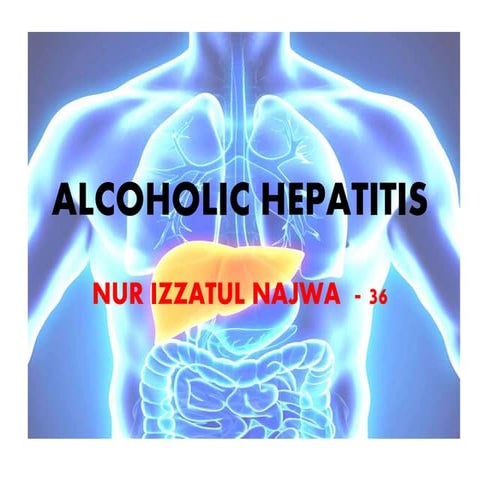Alcoholic hepatitis