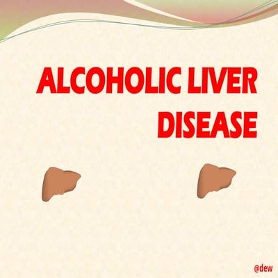 ALCOHOLIC LIVER DISEASE for hebatology.pptx