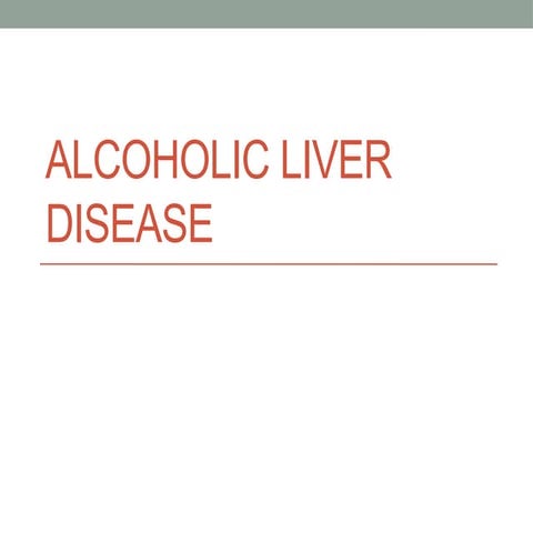 Alcoholic liver disease & non alcoholic fatty liver.pptx