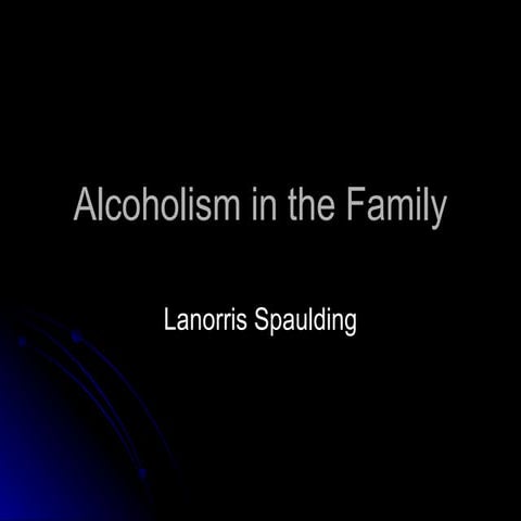 Alcoholism In The Family | PPT